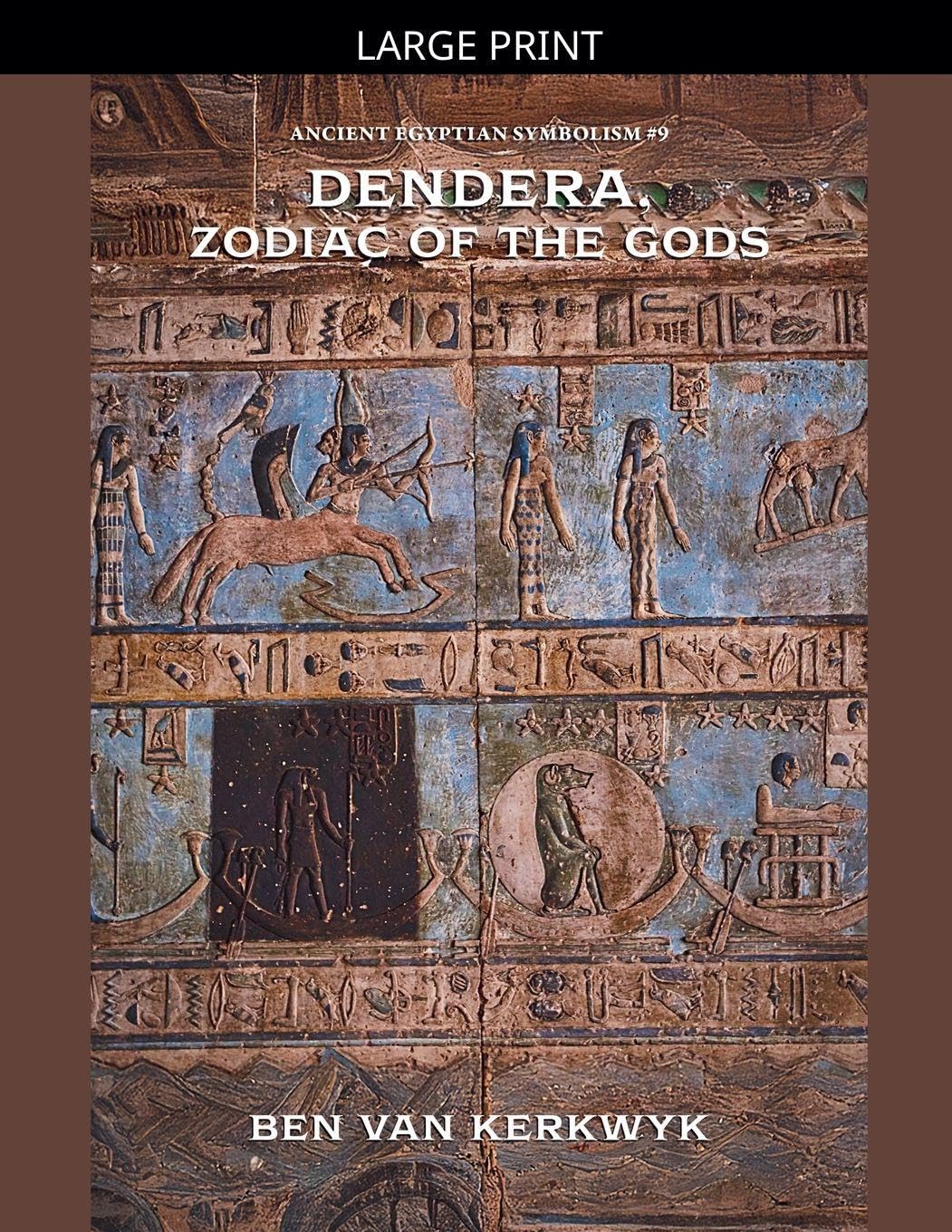 Dendera, Zodiac of the Gods: 9 (Ancient Egyptian Symbolism)