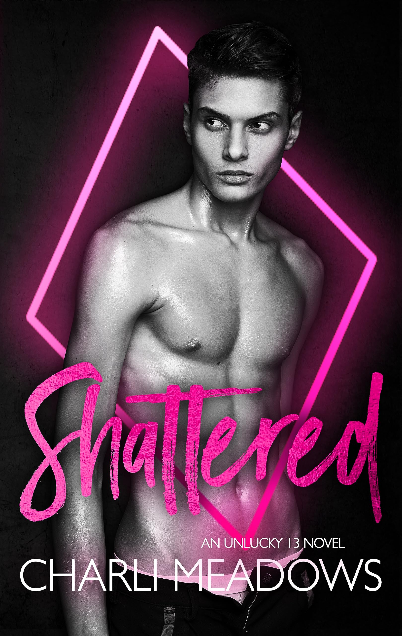 Shattered: A Black Diamond Novel (Unlucky 13)