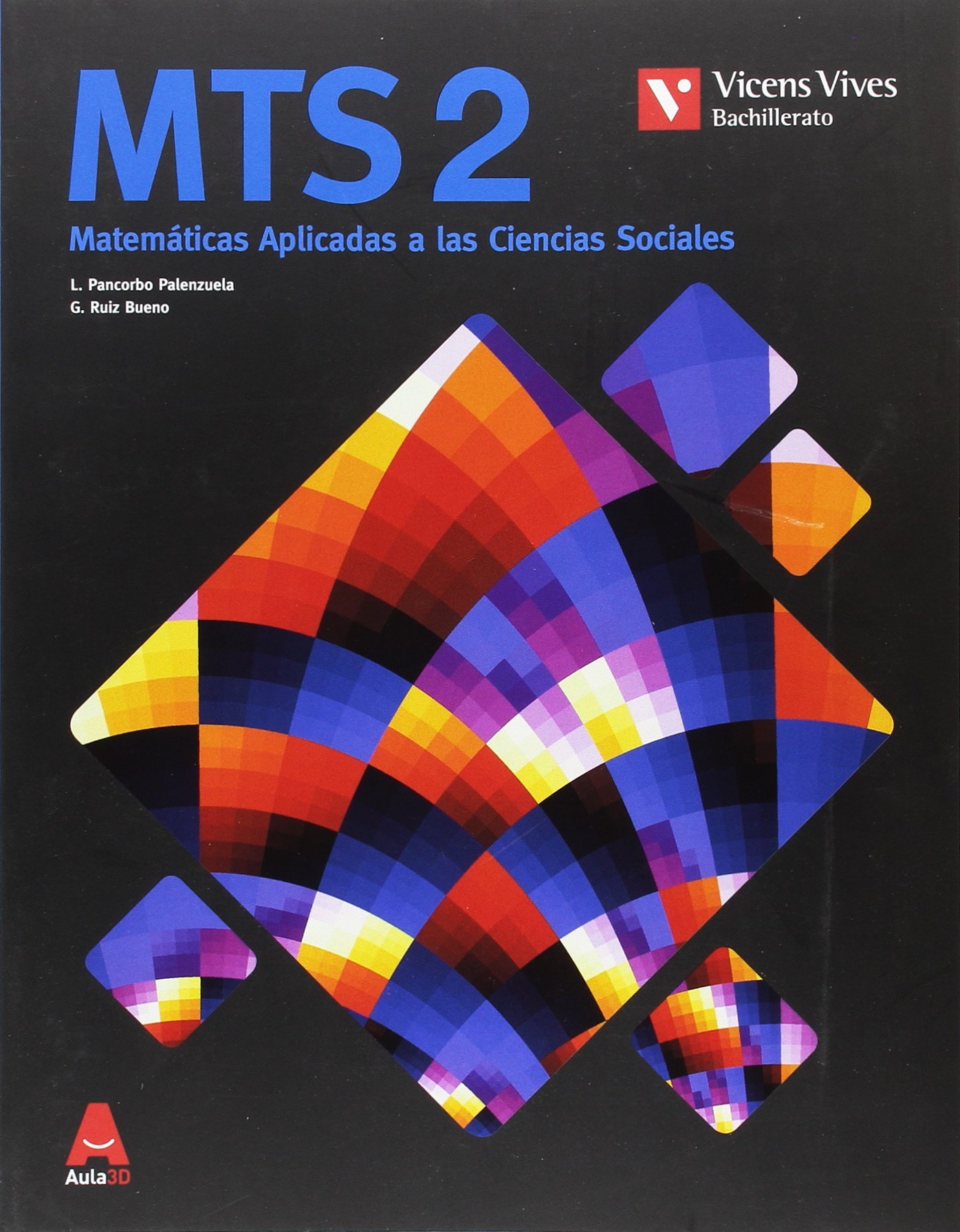 MTS 2 (MATEMATICAS CIENCIAS SOCIALES) BACH AULA 3D: 000001 - 9788468235851