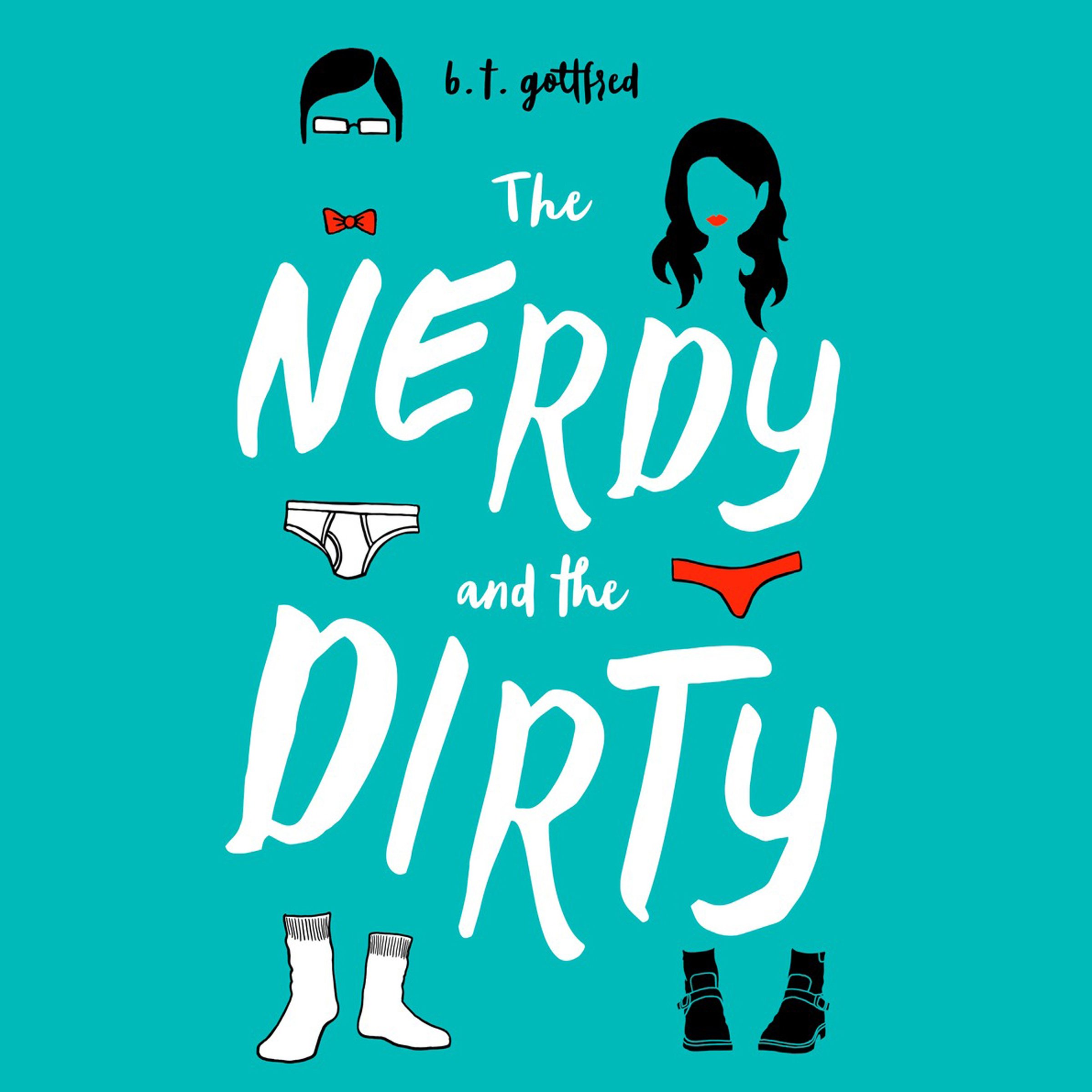 The Nerdy and the Dirty