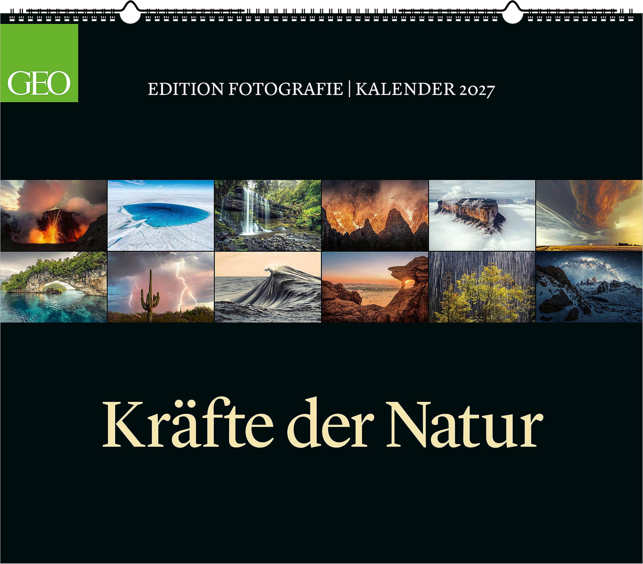 GEO Edition: Kräfte der Natur 2027: Wandkalender 70x60 cm mit 12 Naturfotografien, deutschem Kalendarium, Spiralbindung und Postkarten | Wandkalender 70x60 cm mit 12 Naturfotografien, deutschem Kalendarium, Spiralbindung und Postkarten