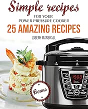 Simple recipes for your Power Pressure Cooker. 25 amazing recipes