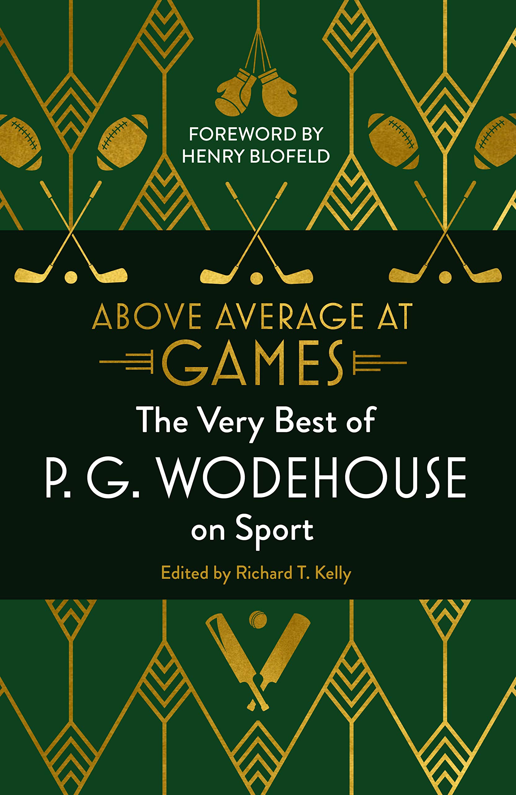 Above Average at Games: The Very Best of P.G. Wodehouse on Sport