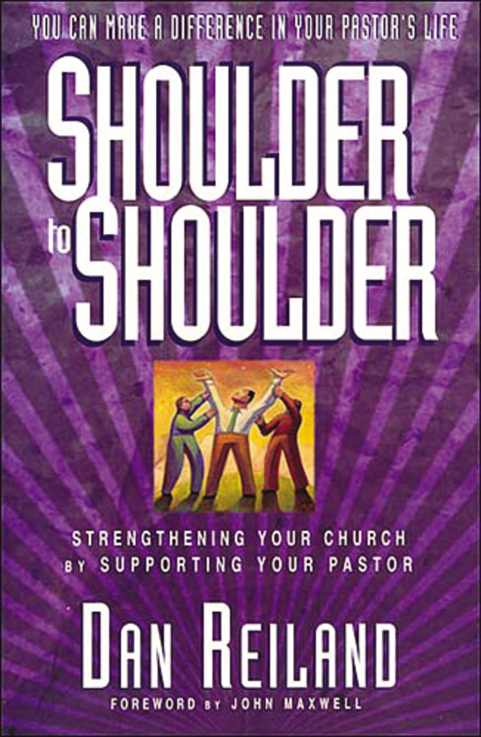 Amazon | Shoulder to Shoulder: Strengthening Your Church by Supporting ...