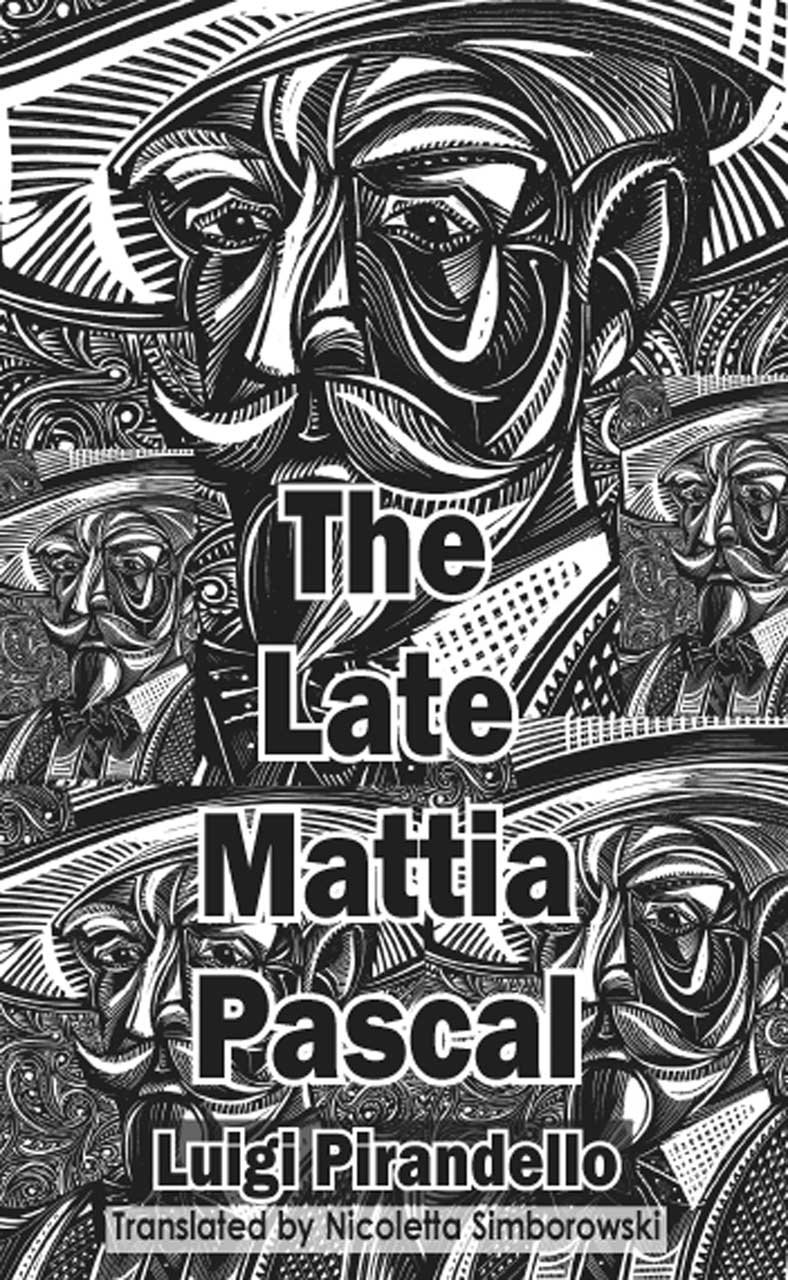 The Late Mattia Pascal (Dedalus European Classics)
