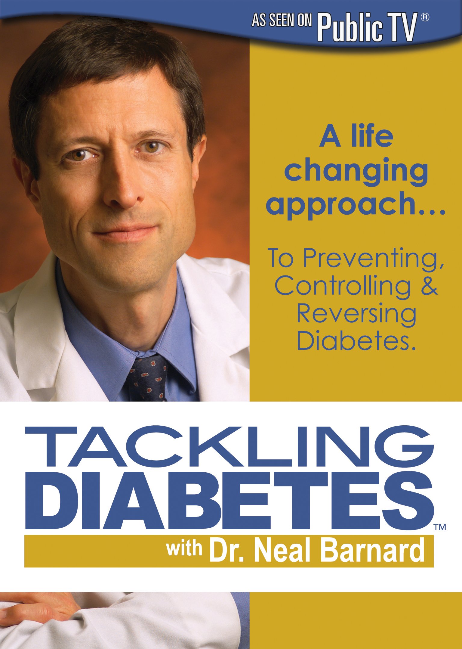 Tackling Diabetes With Dr. Neal Barnard [DVD]