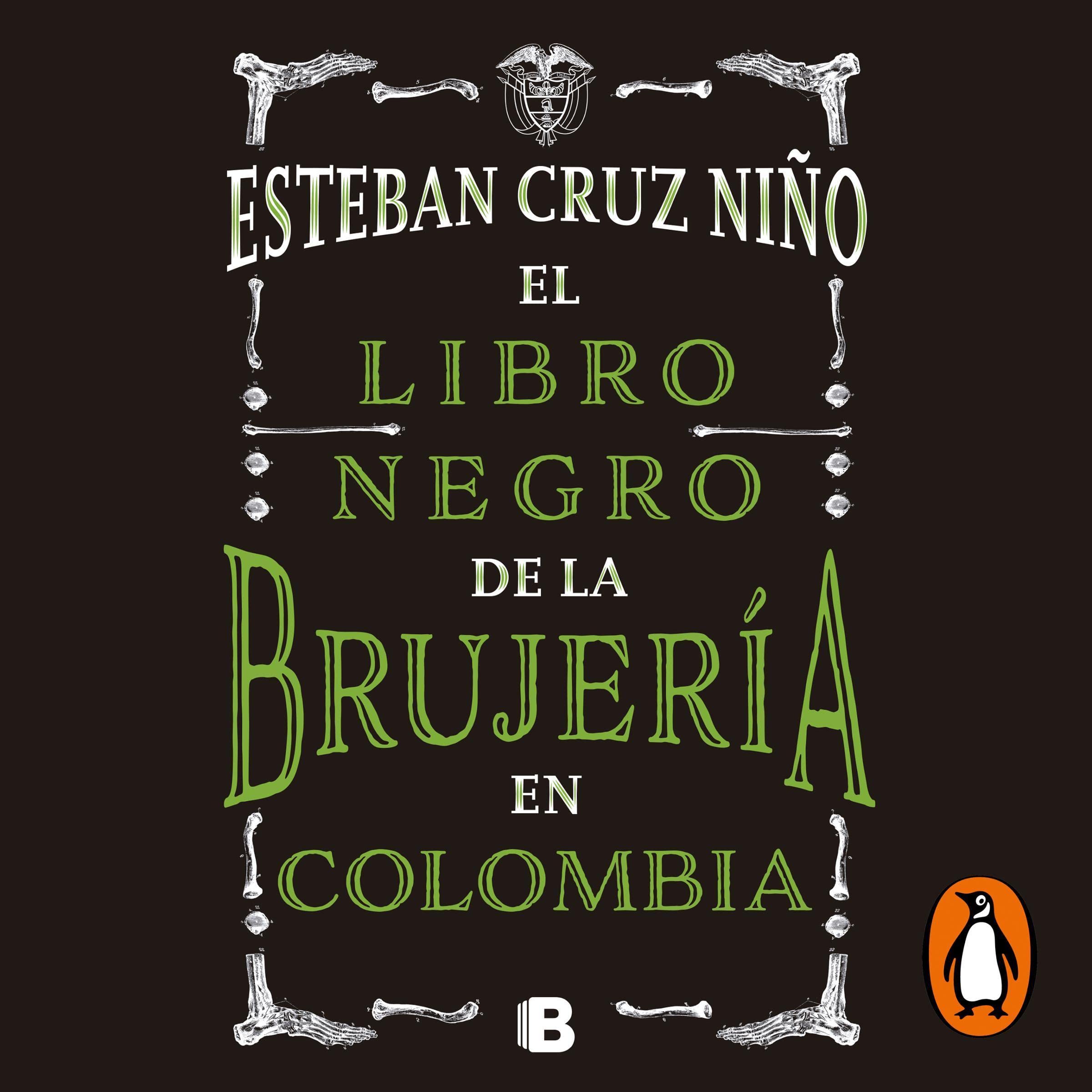 Cover art for El libro negro de la brujería en Colombia [The Black Book of Witchcraft in Colombia]