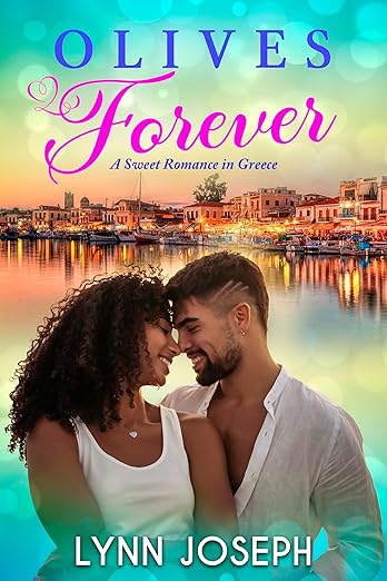 Olives Forever: A Sweet Romance in Greece (The Walker Sisters Forever Series in Portuguese Livro 2)