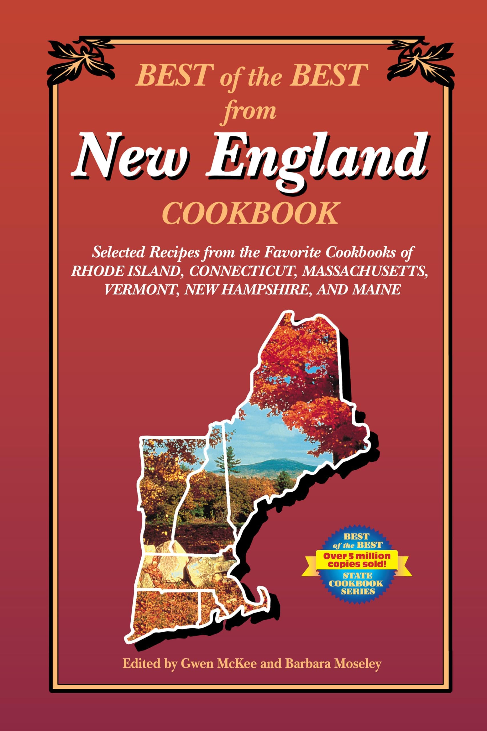 Best of the Best from New England Cookbook: Selected Recipes from the Favorite Cookbooks of Rhode Island, Connecticut, Massachusetts, Vermont, New Hampshire, and Maine Plastic Comb – August 2, 1994