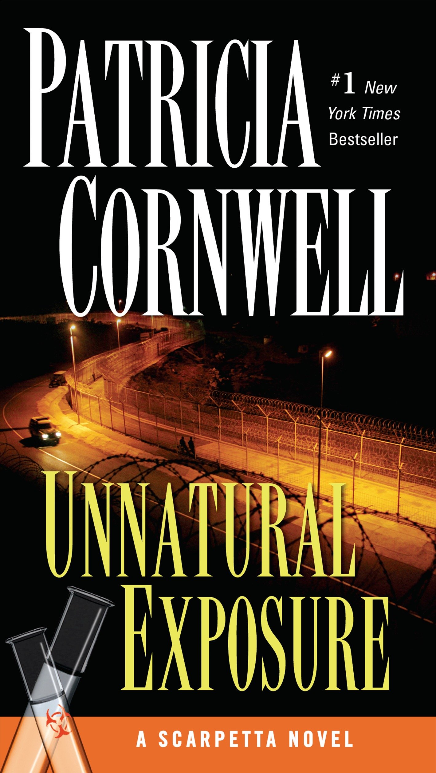 Unnatural Exposure: Scarpetta (Book 8) (Kay Scarpetta)