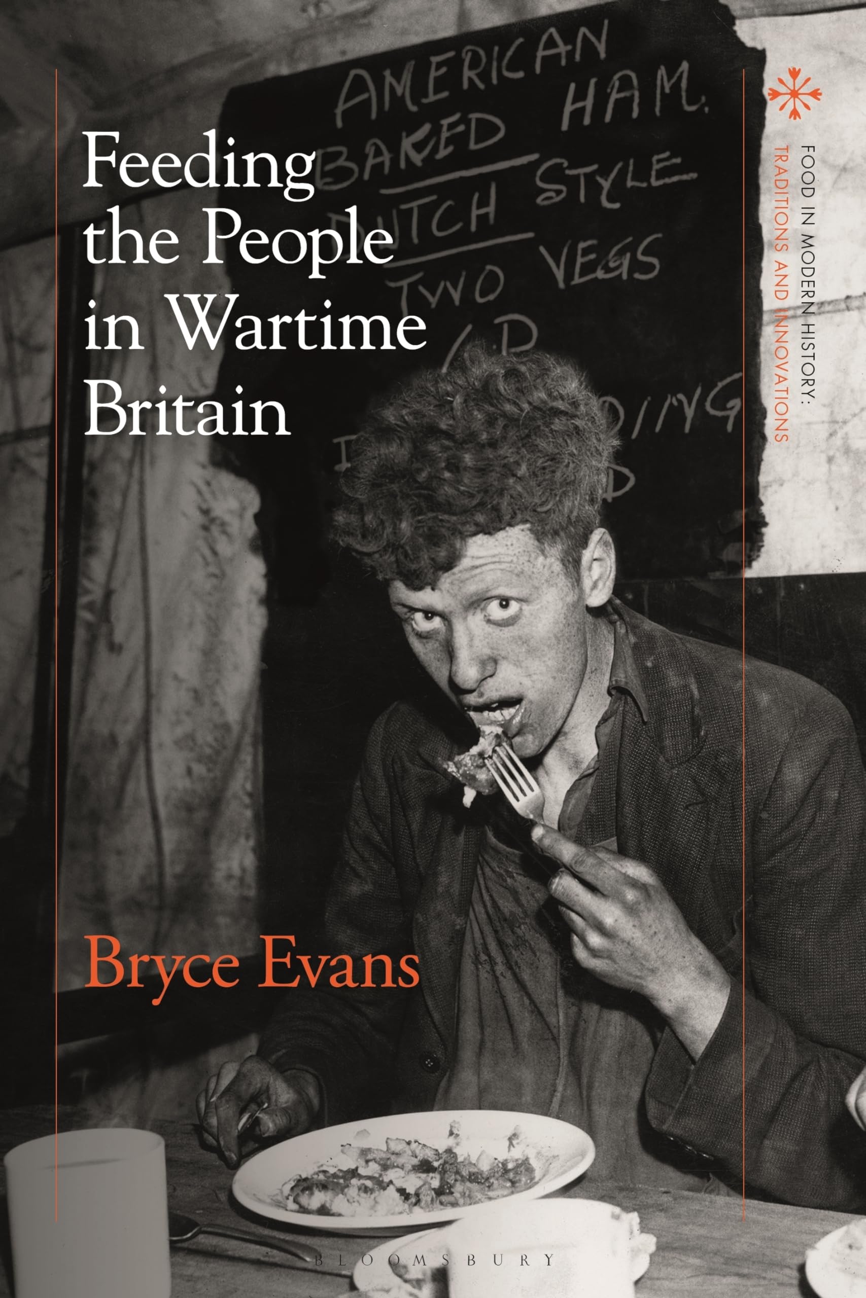 Feeding the People in Wartime Britain (Food in Modern History: Traditions and Innovations)