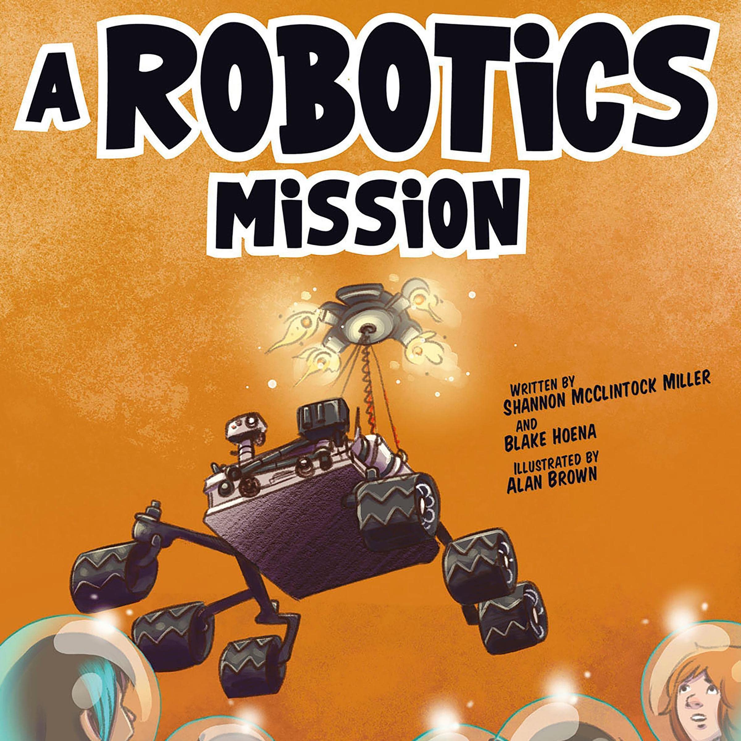 A Robotics Mission