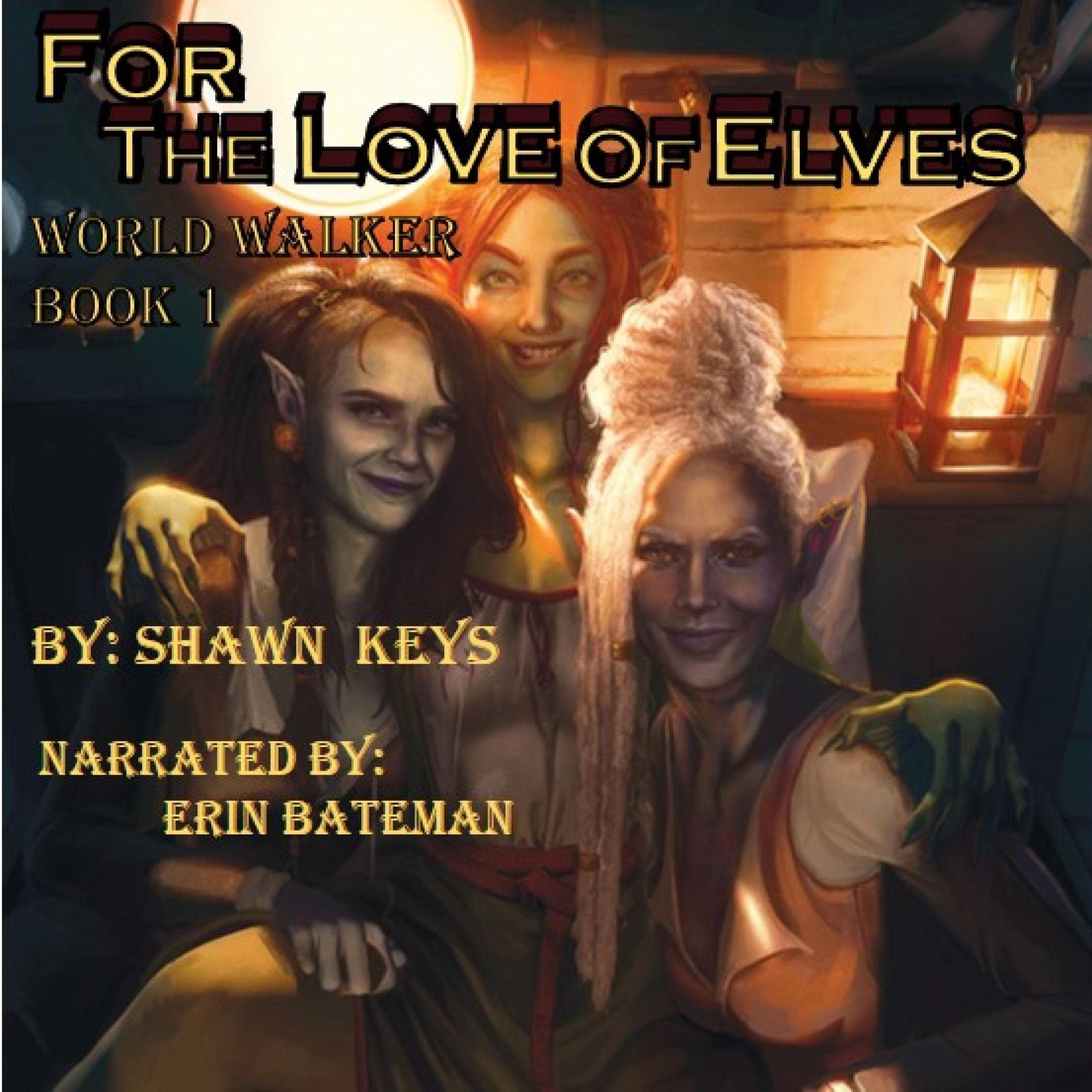 For the Love of Elves