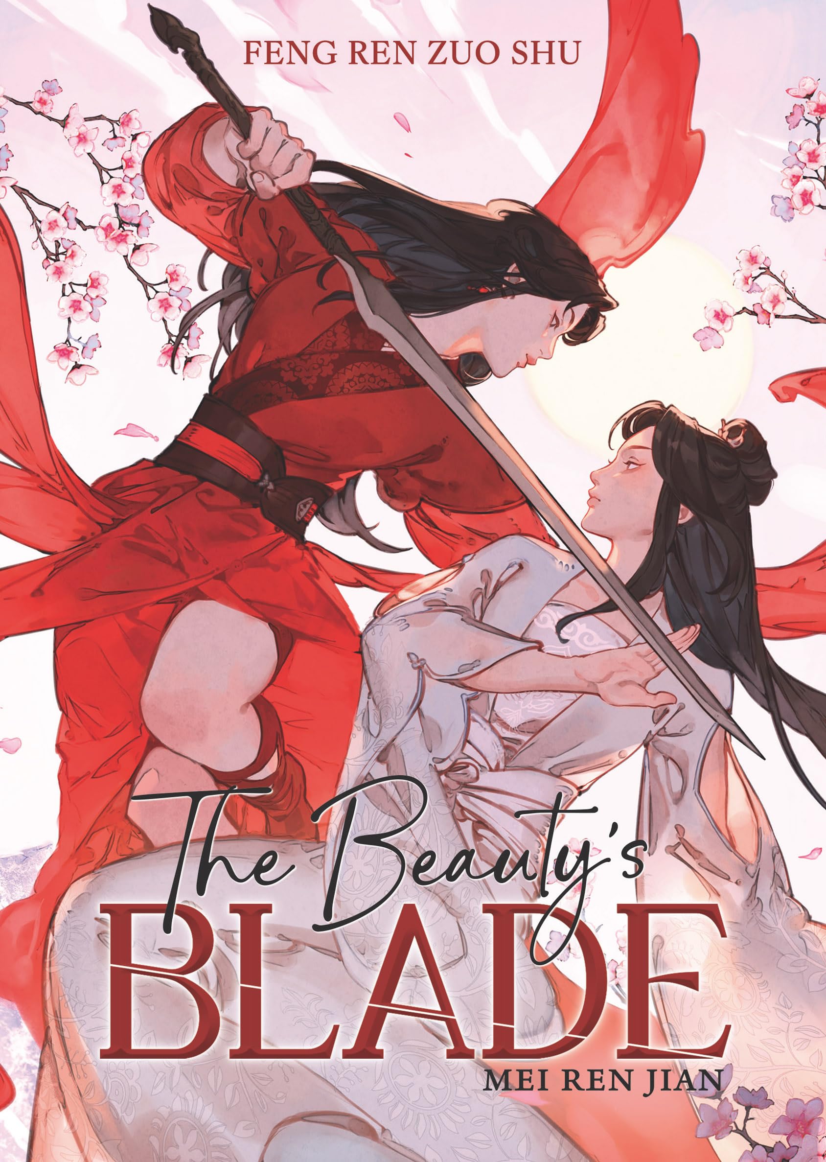 The Beauty's Blade: Mei Ren Jian (Novel)