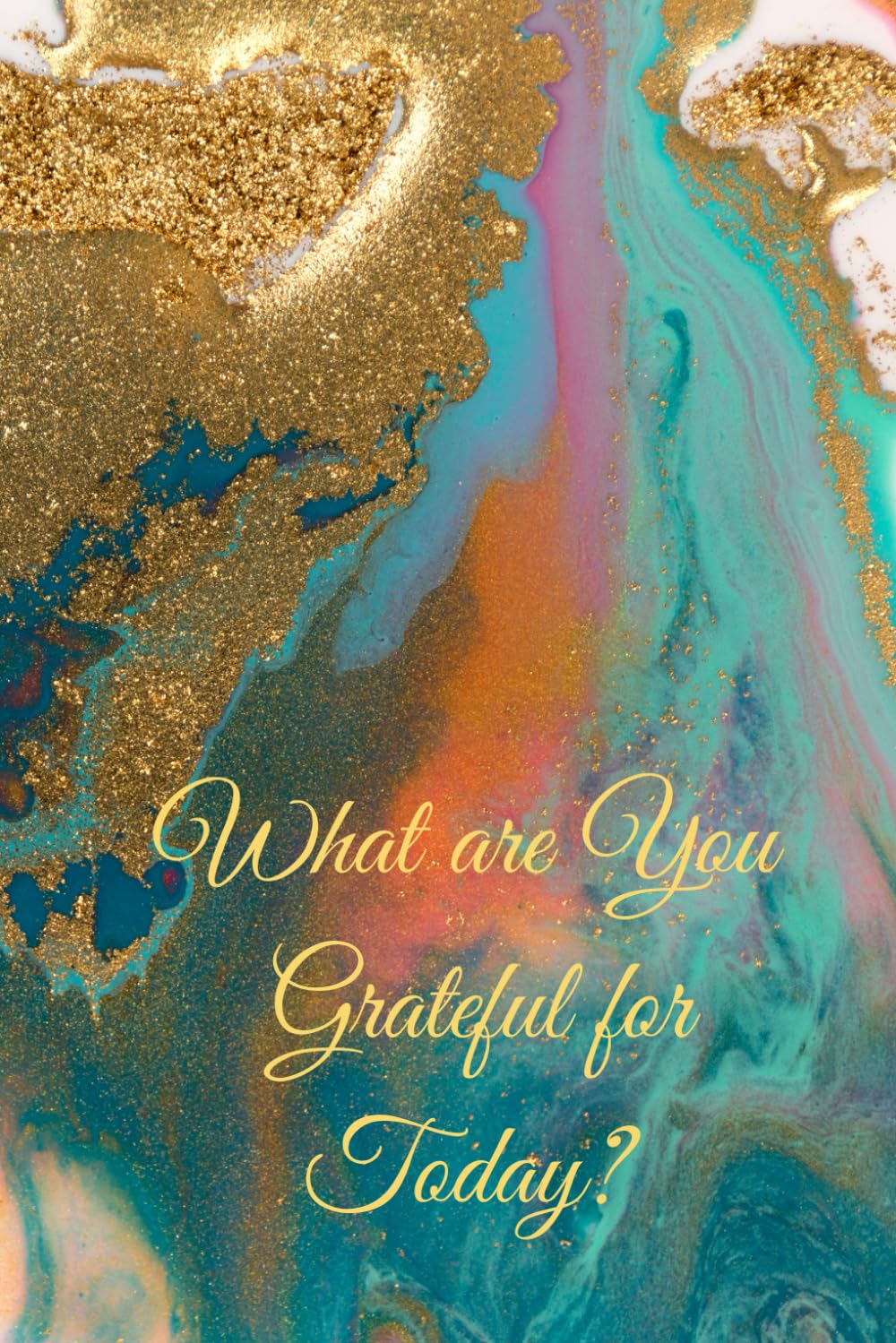 What are You Grateful for Today?: Lined Daily Gratitude Journal for Happiness, Mindfulness & Reflection – Daily Affirmations – Undated Life Planner for Women & Men