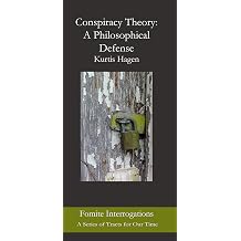Conspiracy Theory A Philosophical Defense Fomite Interrogations A Series of Tracts for Our Time
