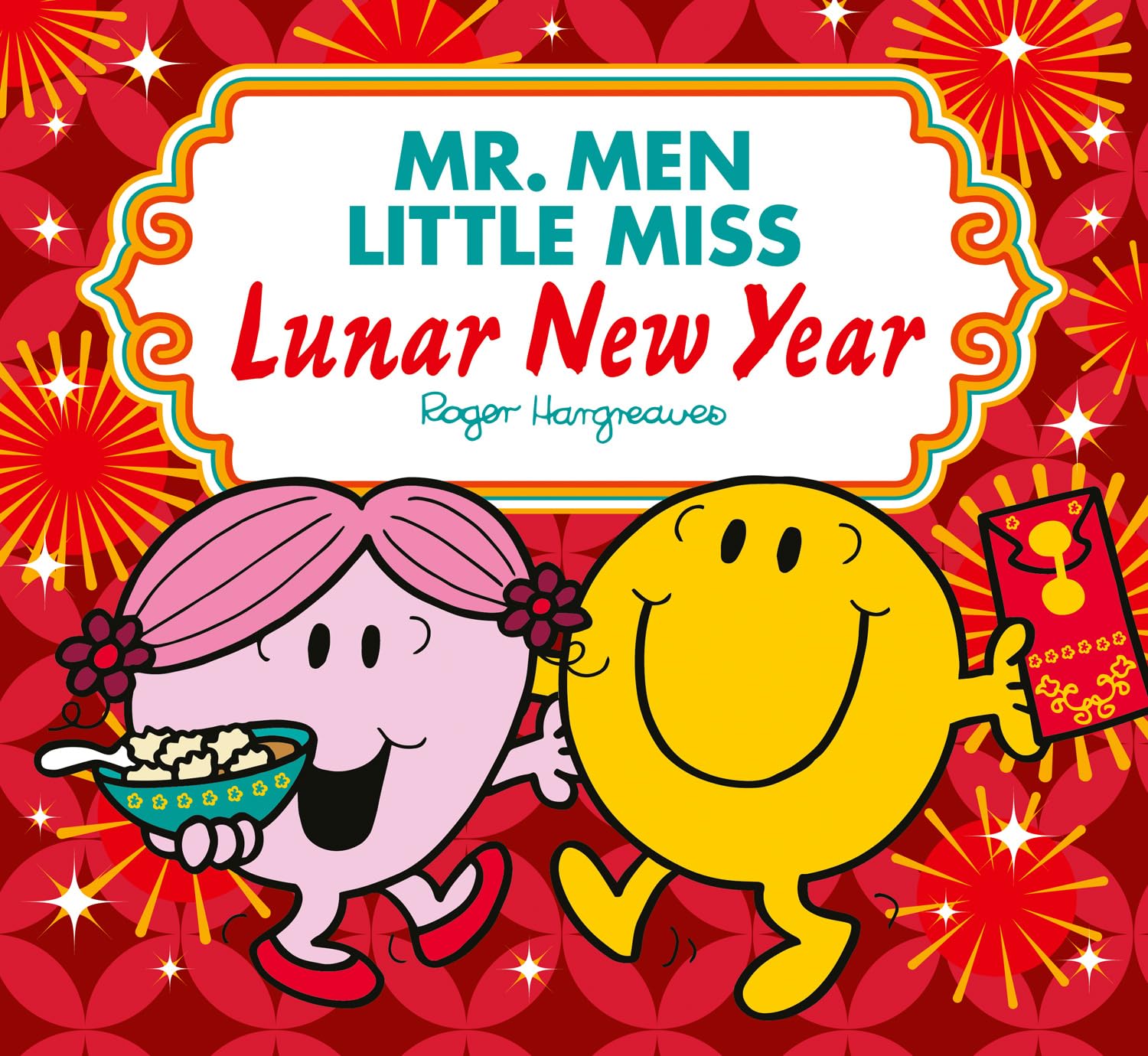 Mr. Men Little Miss Lunar New Year: A NEW Children’s Illustrated Book Perfect for Celebrating the Year of the Horse (Mr. Men & Little Miss Celebrations)