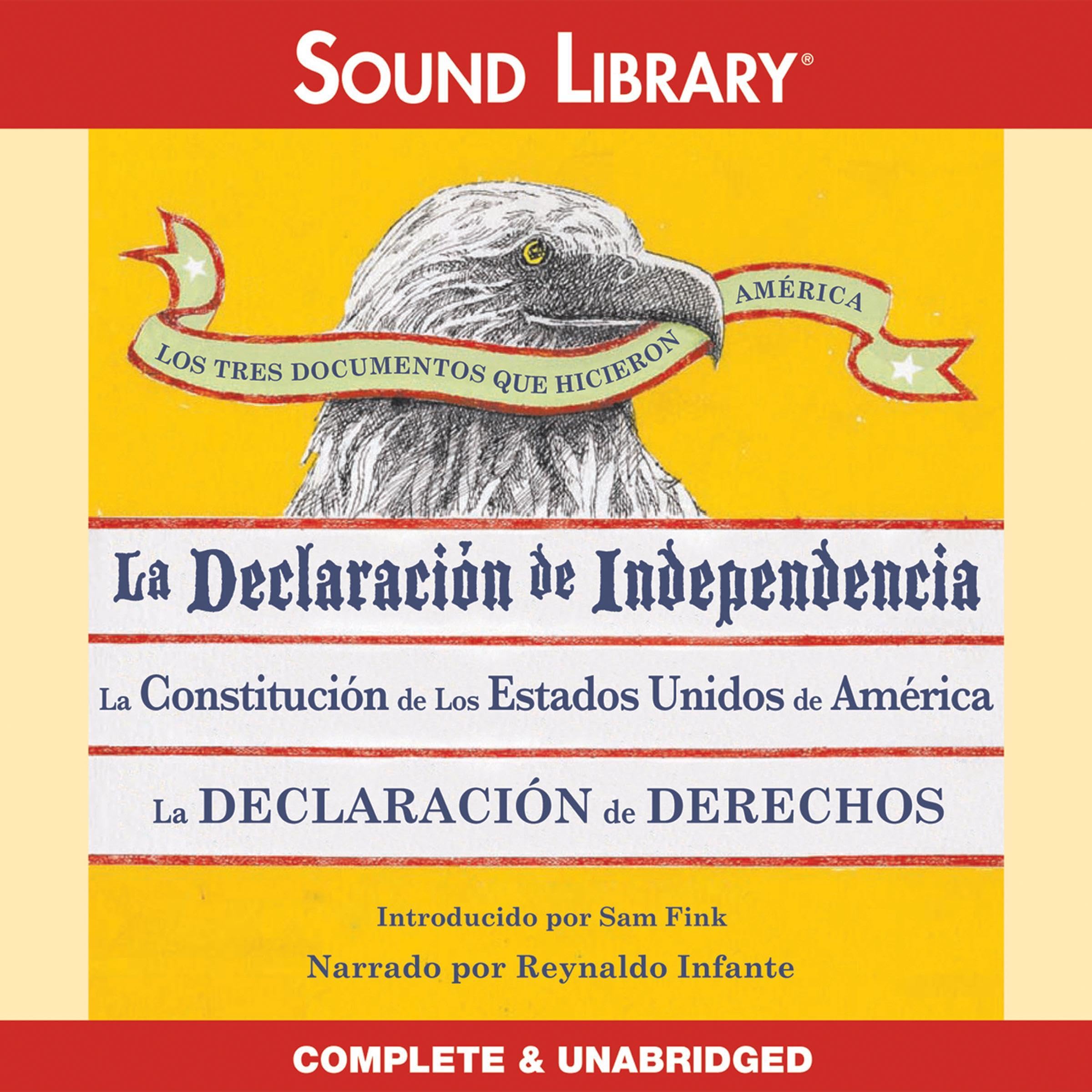 Cover art for Los Tres Documentos que Hicieron América [The Three Documents That Made America]
