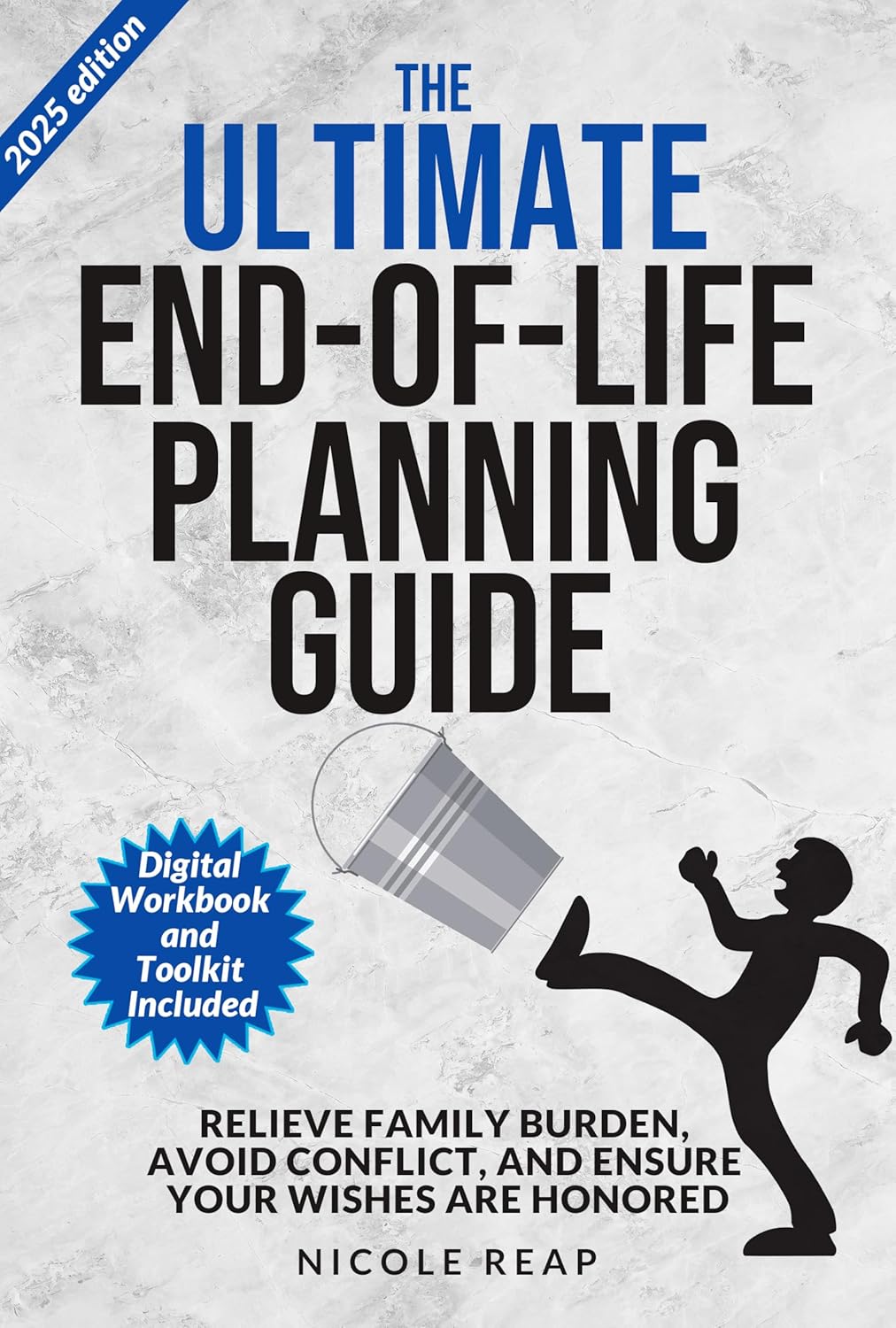 The Ultimate End-Of-Life Planning Guide