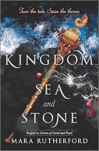 Kingdom of Sea and Stone (Crown of Coral and Pearl series, 2)