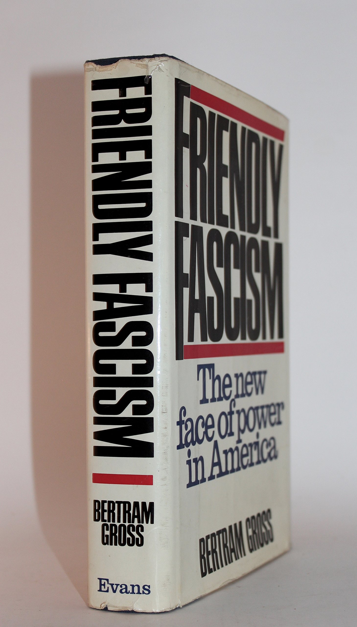 Buy Friendly Fascism, the New Face of Power in America — BookShops.in