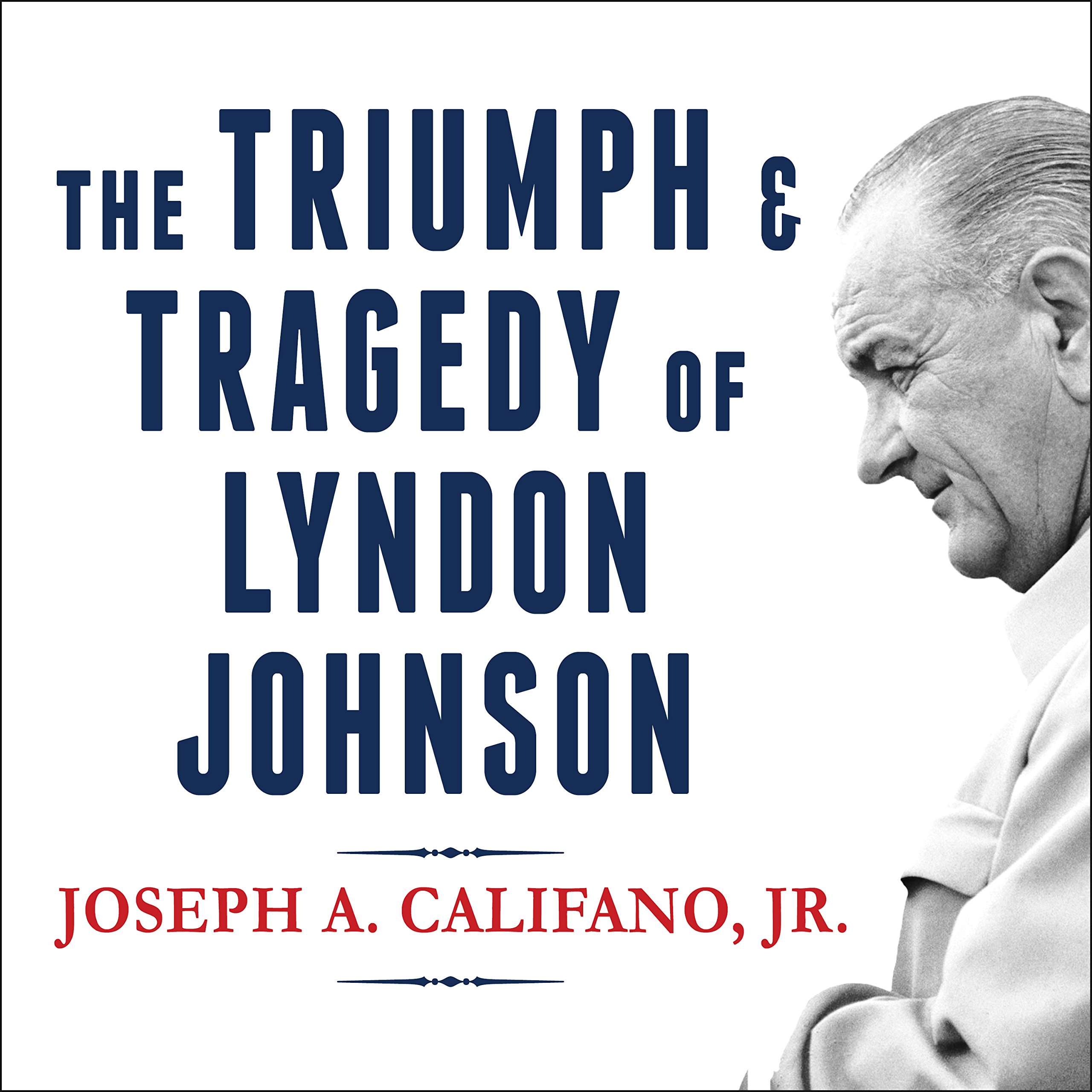 Cover art for The Triumph and Tragedy of Lyndon Johnson