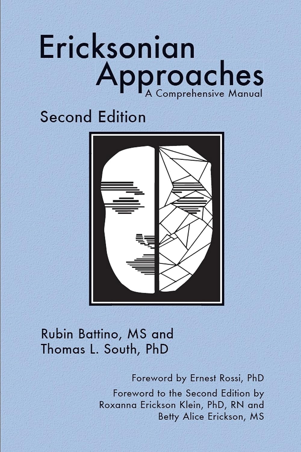 Ericksonian Approaches: A Comprehensive Manual