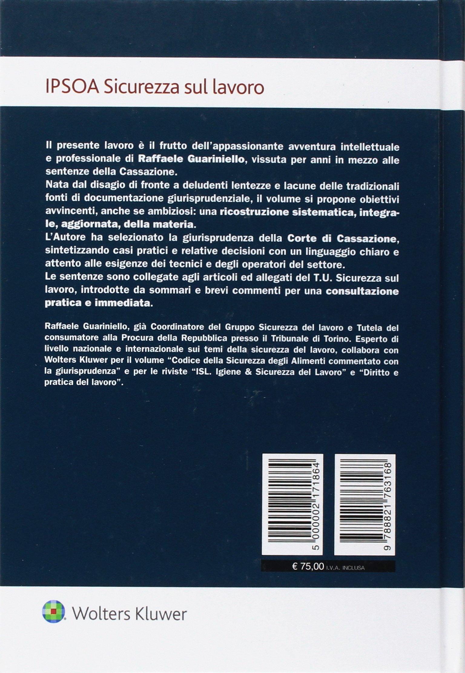 Il T.U. sicurezza sul lavoro commentato con la giurisprudenza
