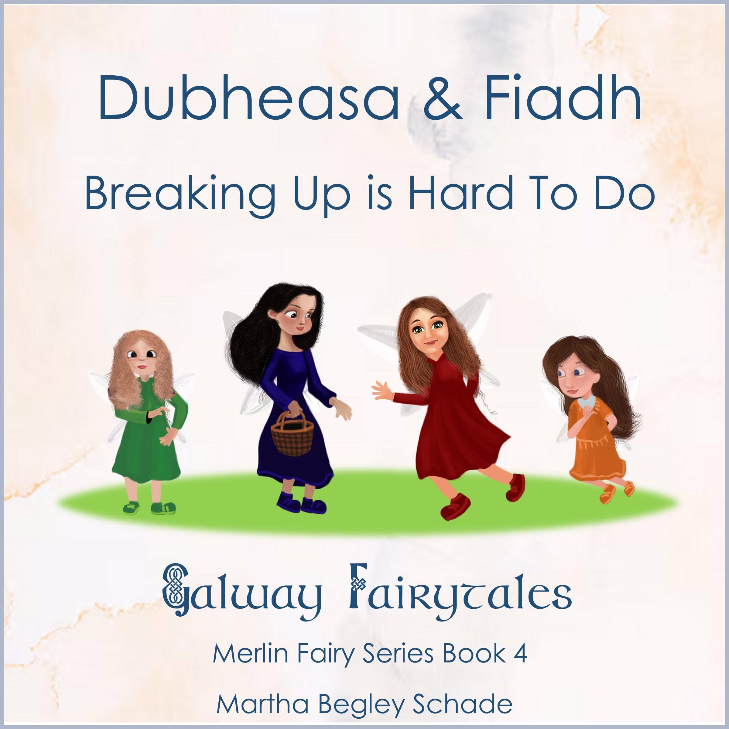 Cover art for Dubheasa and Fiadh: Breaking Up Is Hard to Do