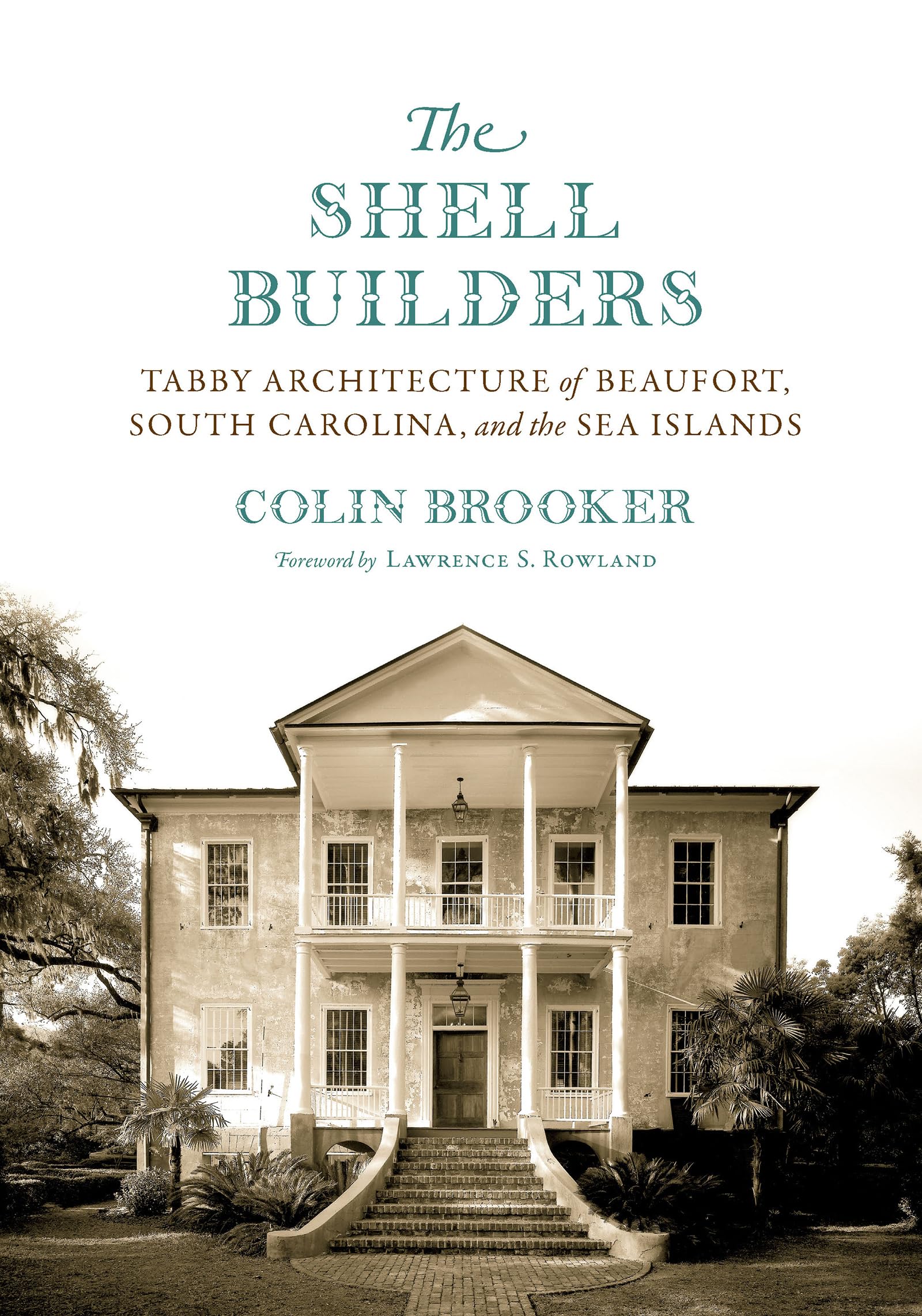 Comprendre l'architecture tabby de Beaufort livre pour restaurateurs et historiens