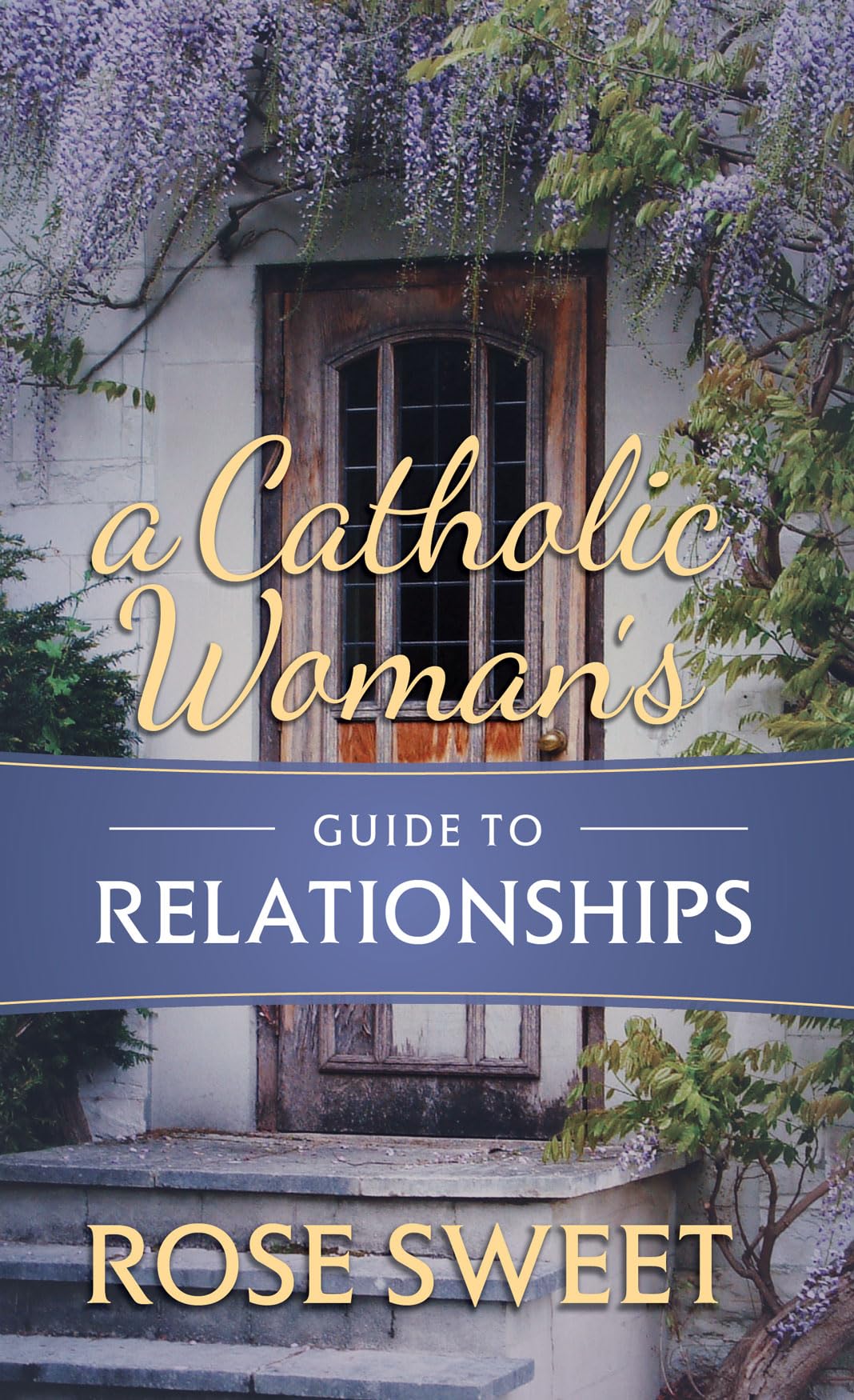 Buy A Catholic Woman's Guide to Relationships — BookShops.in