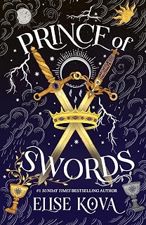 Prince of Swords: the earth-shattering sequel to the Sunday Times bestselling sensation ARCANA ACADEMY