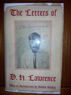 The letters of D. H. Lawrence / edited and with an introduction by Aldous Huxley