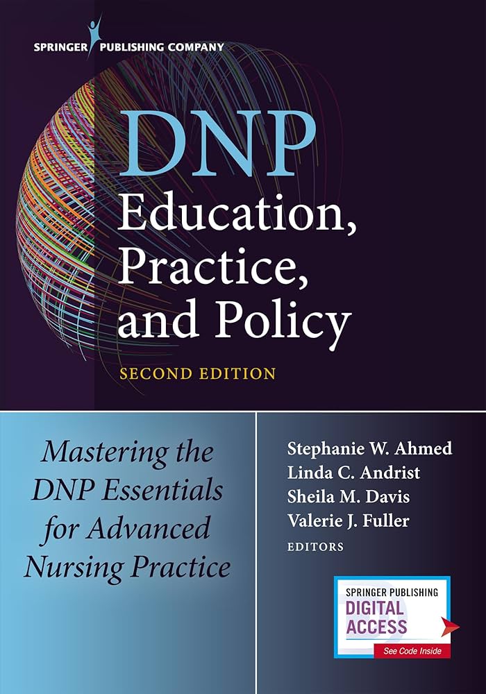 DNP Education, Practice, and Policy: Mastering the DNP
