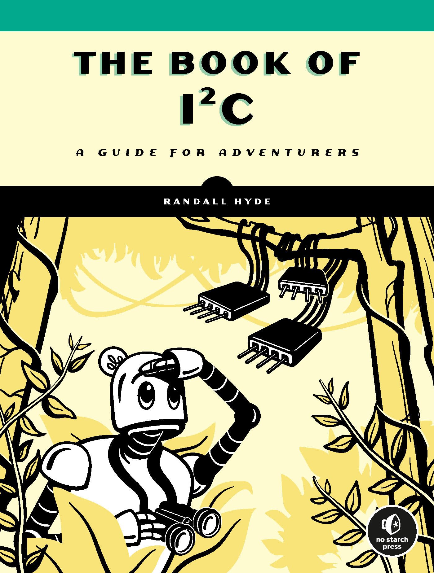 The Book Of I2c by Randall Hyde (Paperback Book)