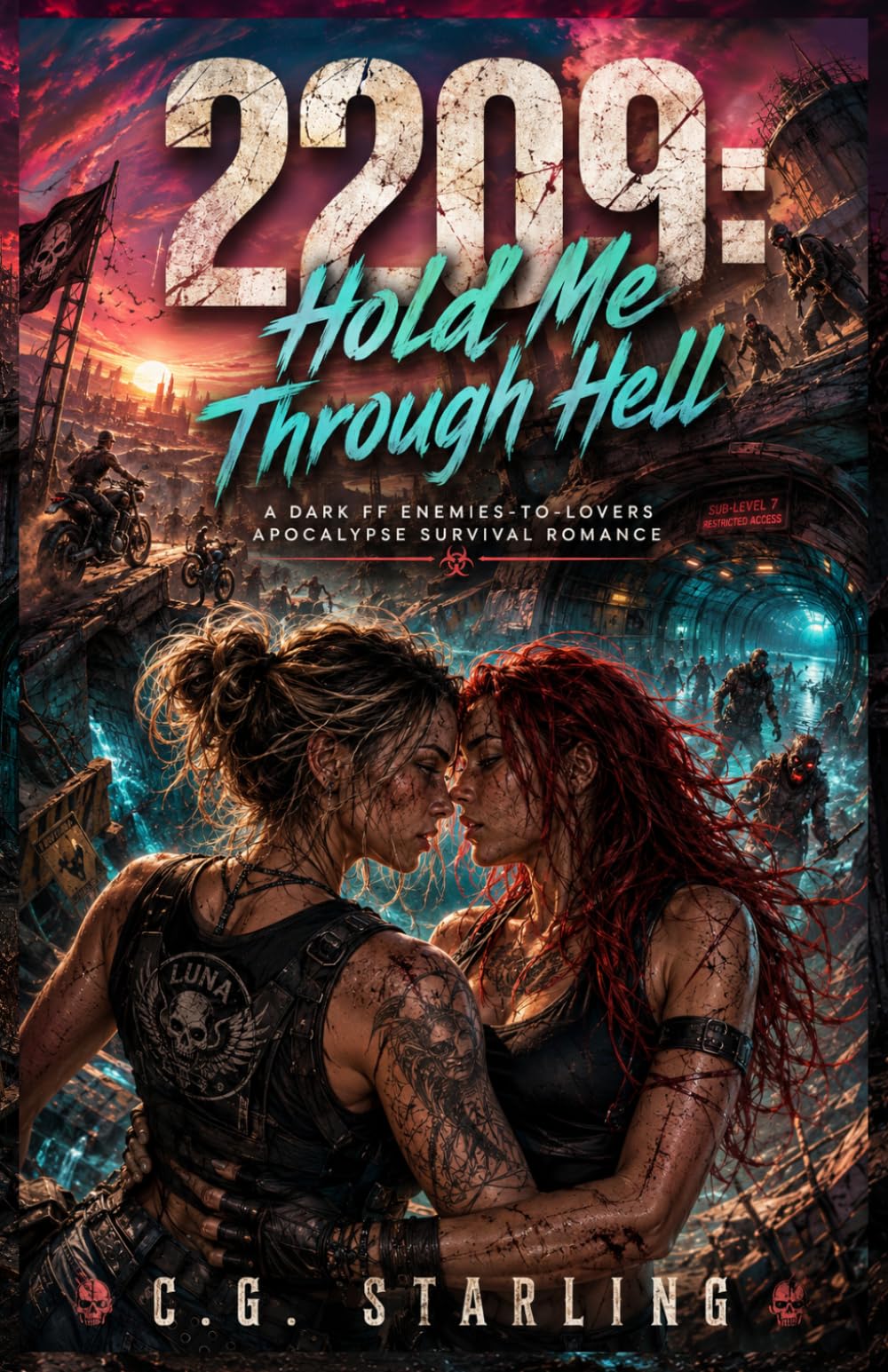 2209: Hold Me Through Hell: A Dark FF Enemies-To-Lovers Apocalypse Survival Romance: 2 (2209: The Post-Apocalyptic World)