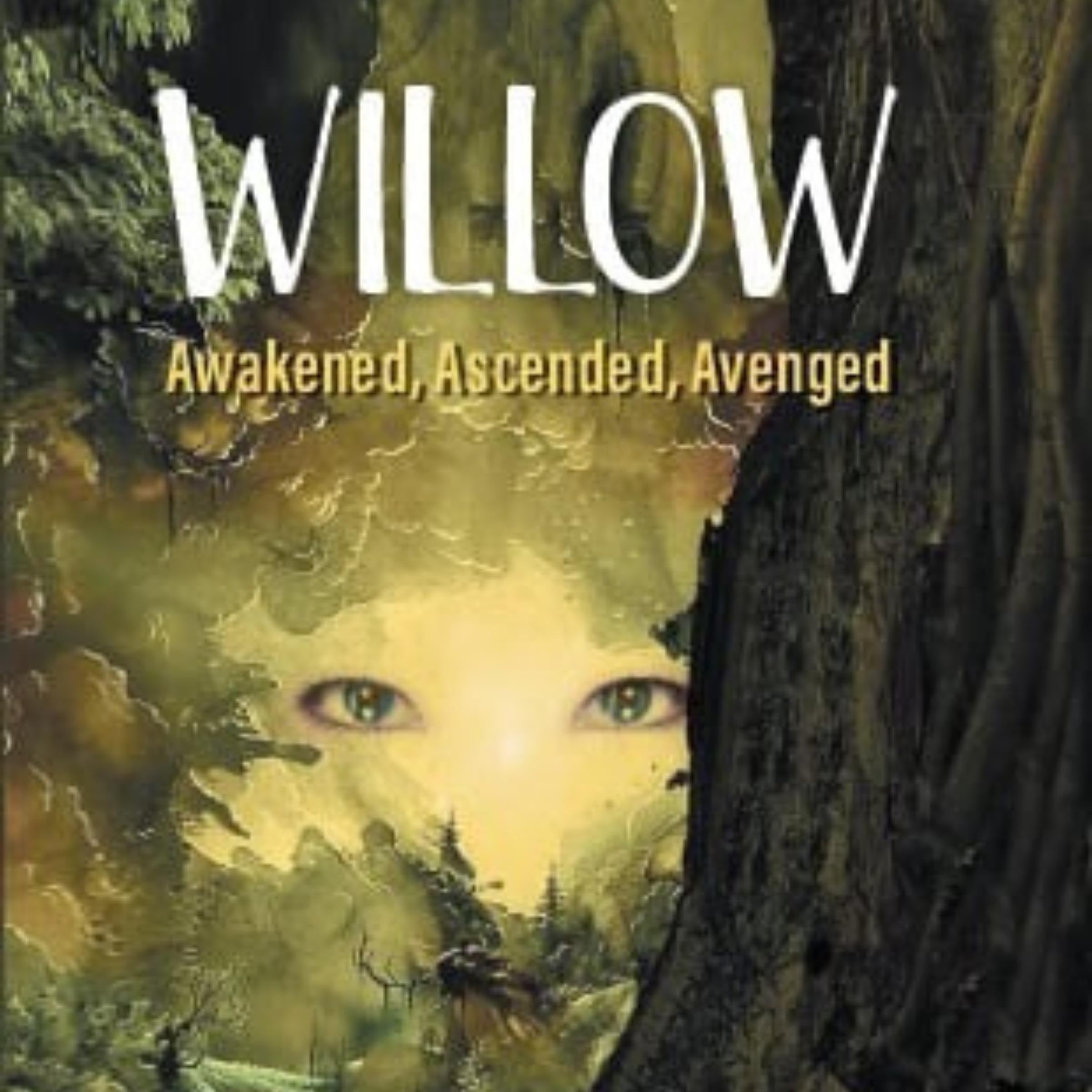 Cover art for Willow: Awakened, Ascended, Avenged