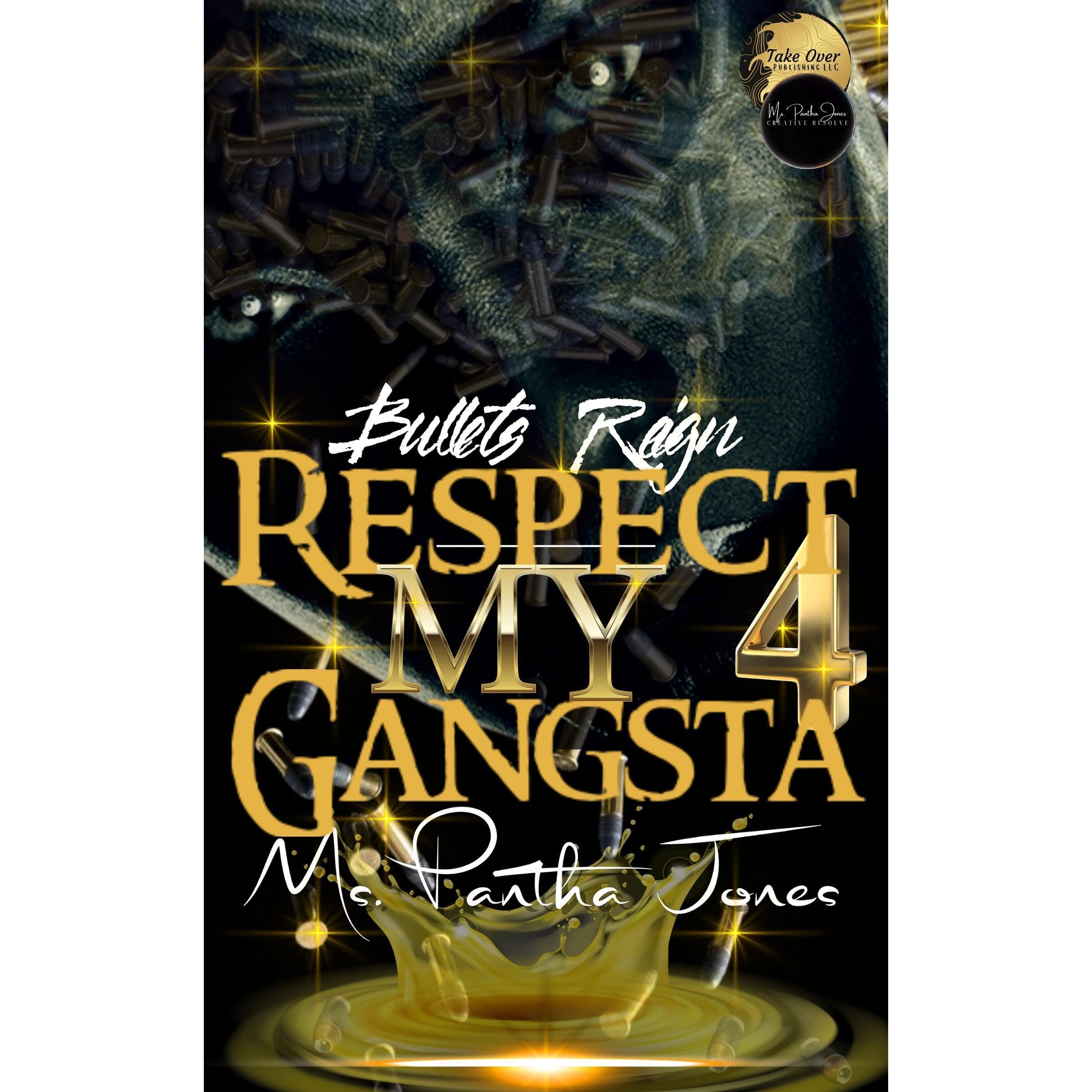 Respect My Gangsta 4