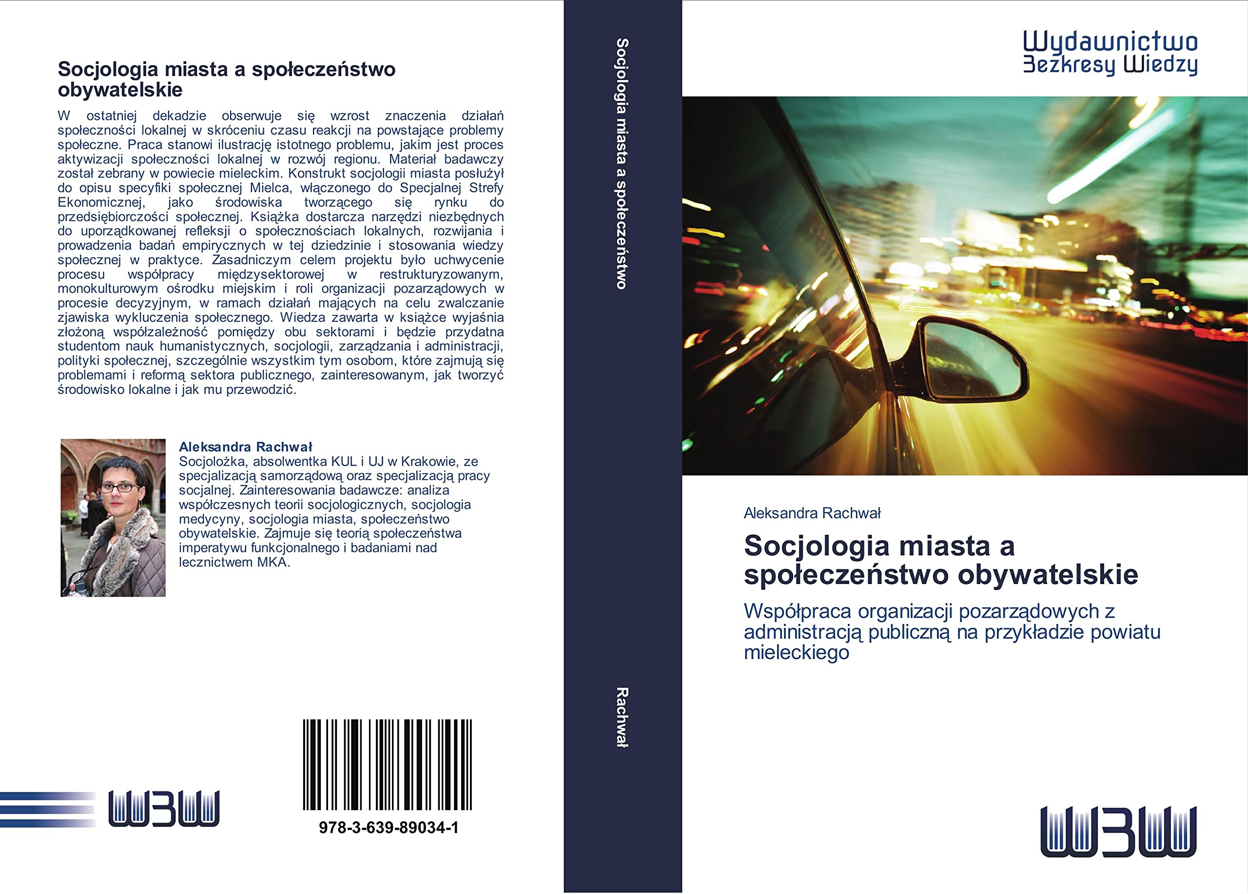 Socjologia miasta a spo¿ecze¿stwo obywatelskie: Wspó¿praca organizacji pozarz¿dowych z administracj¿ publiczn¿ na przyk¿adzie powiatu mieleckiego