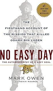 No Easy Day: The Firsthand Account of the Mission that Killed Osama Bin Laden