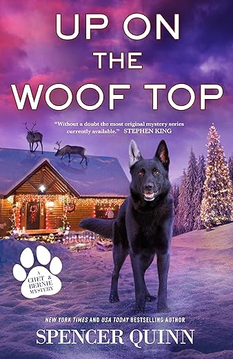 Up on the Woof Top: A Chet & Bernie Mystery (A Chet & Bernie Mystery, 14)