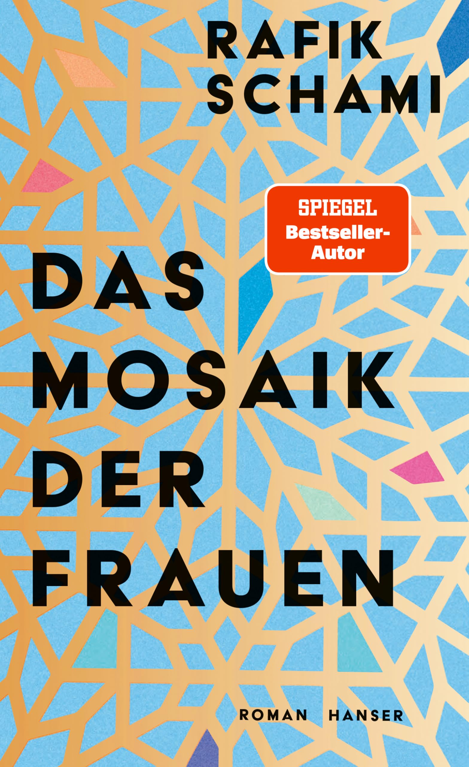 Das Mosaik der Frauen: Roman