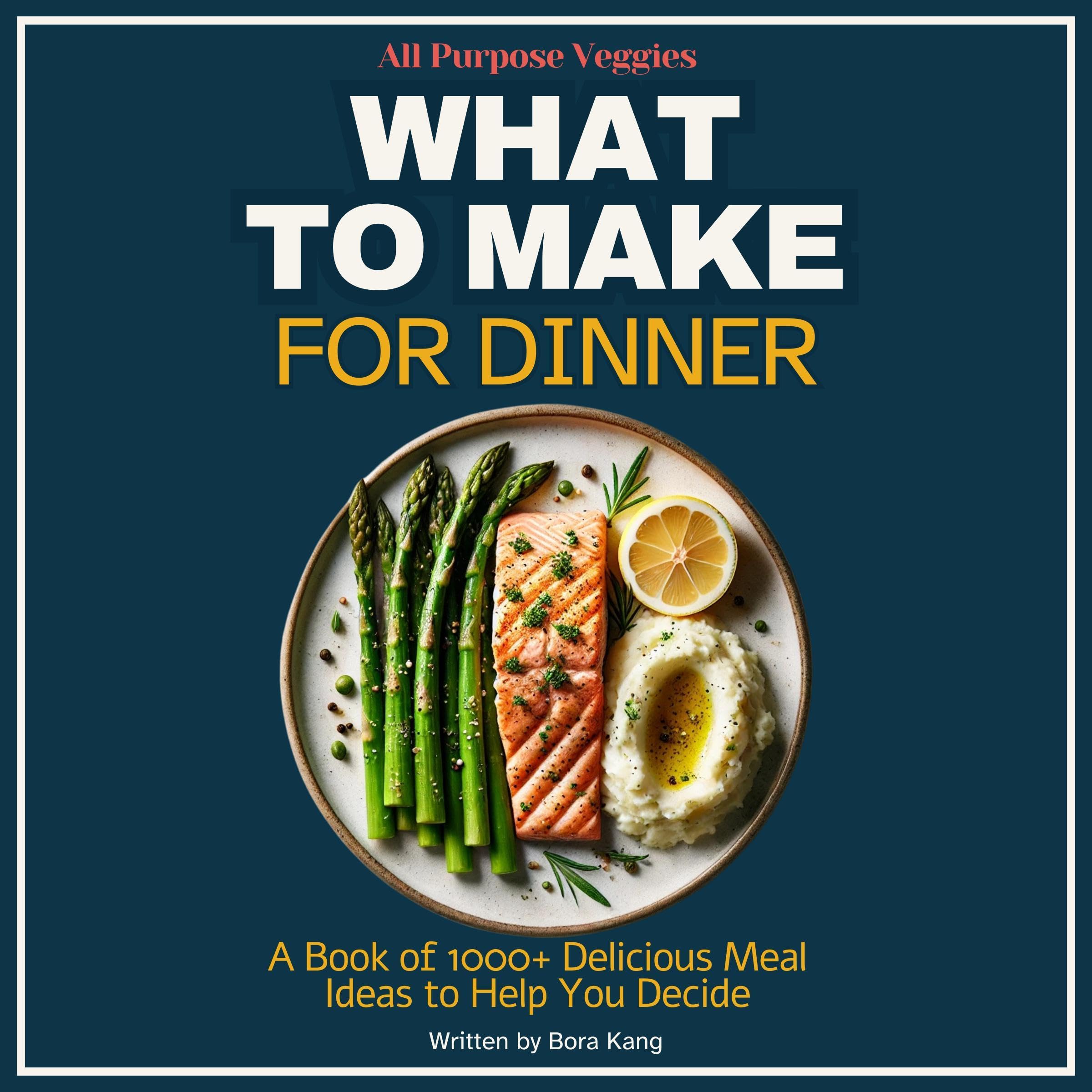 What to Make for Dinner