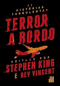 Terror a bordo: 17 histórias turbulentas