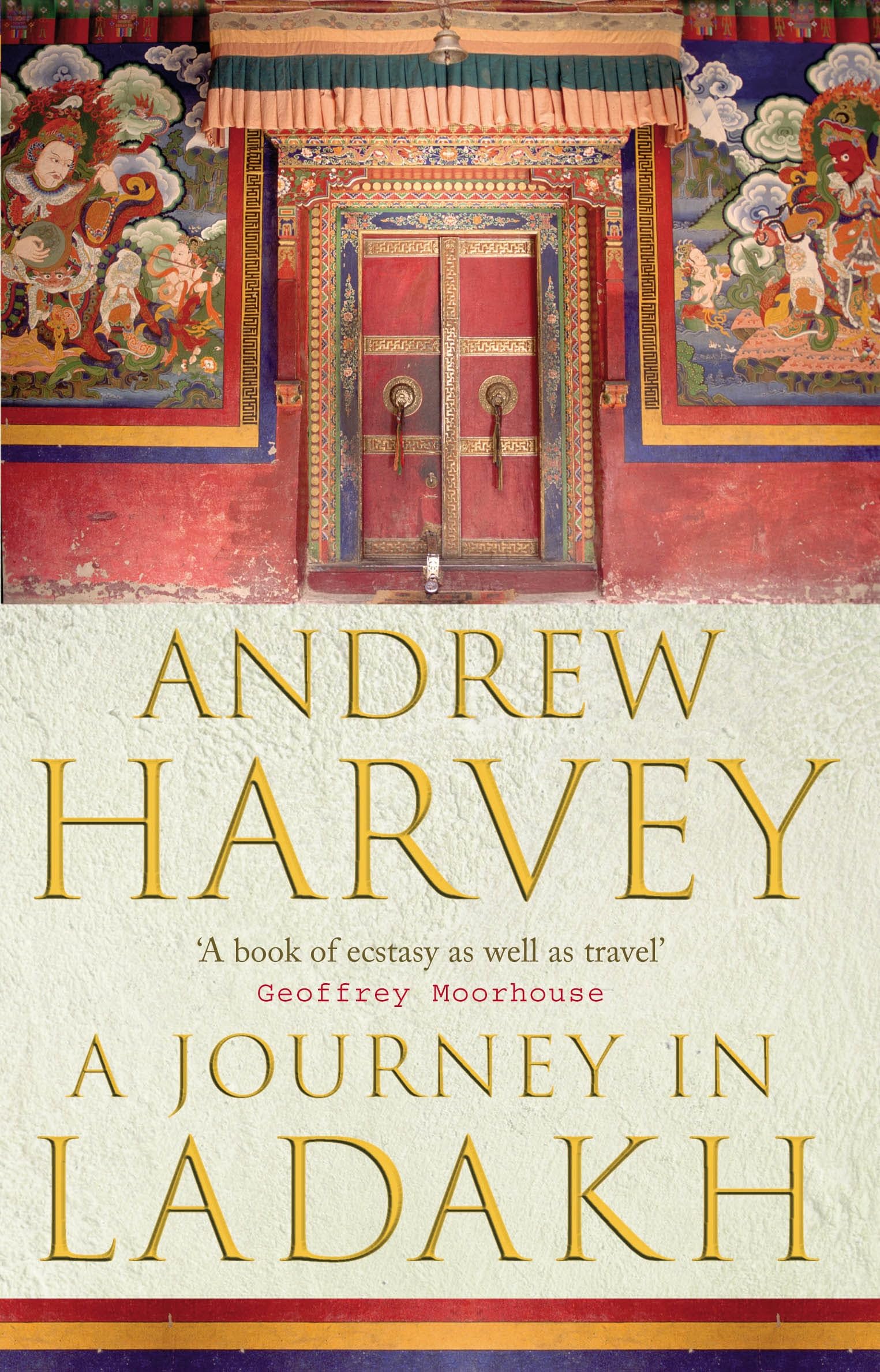 A Journey In Ladakh by Andrew Harvey PAPERBACK 9781844130481