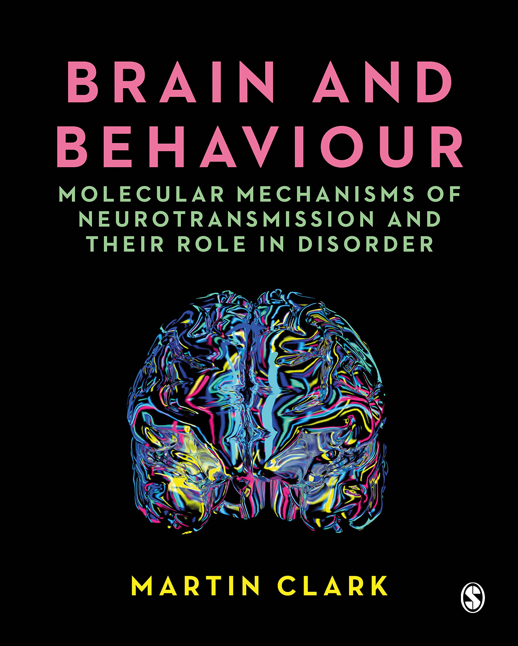 Buy Brain and Behaviour: Molecular Mechanisms of Neurotransmission