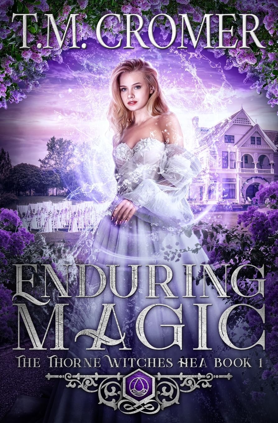 Enduring Magic: 1 (The Thorne Witches: Happily Ever Afters)