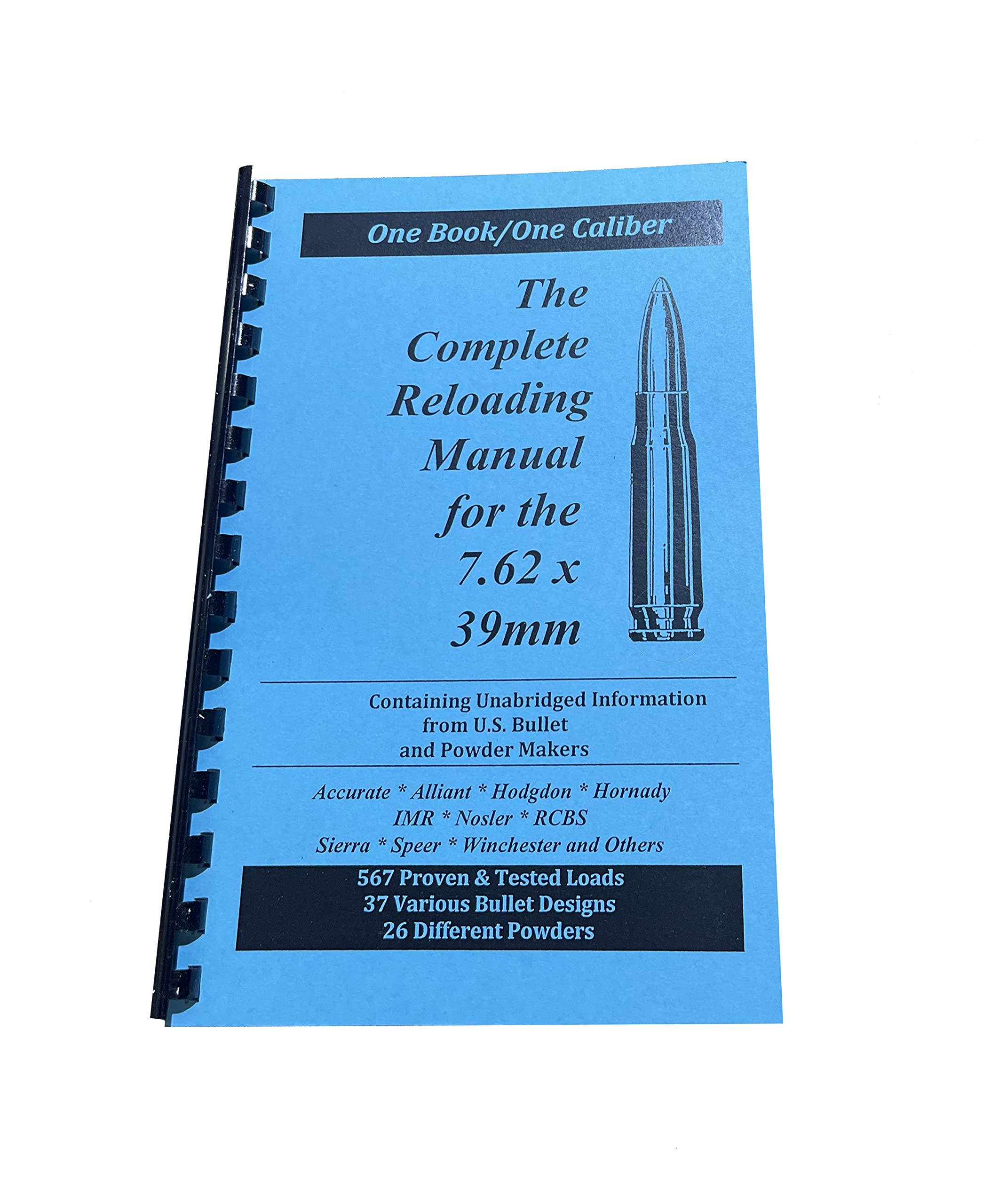 The Complete Reloading Manual for the 7.62 x 39mm Unknown Binding