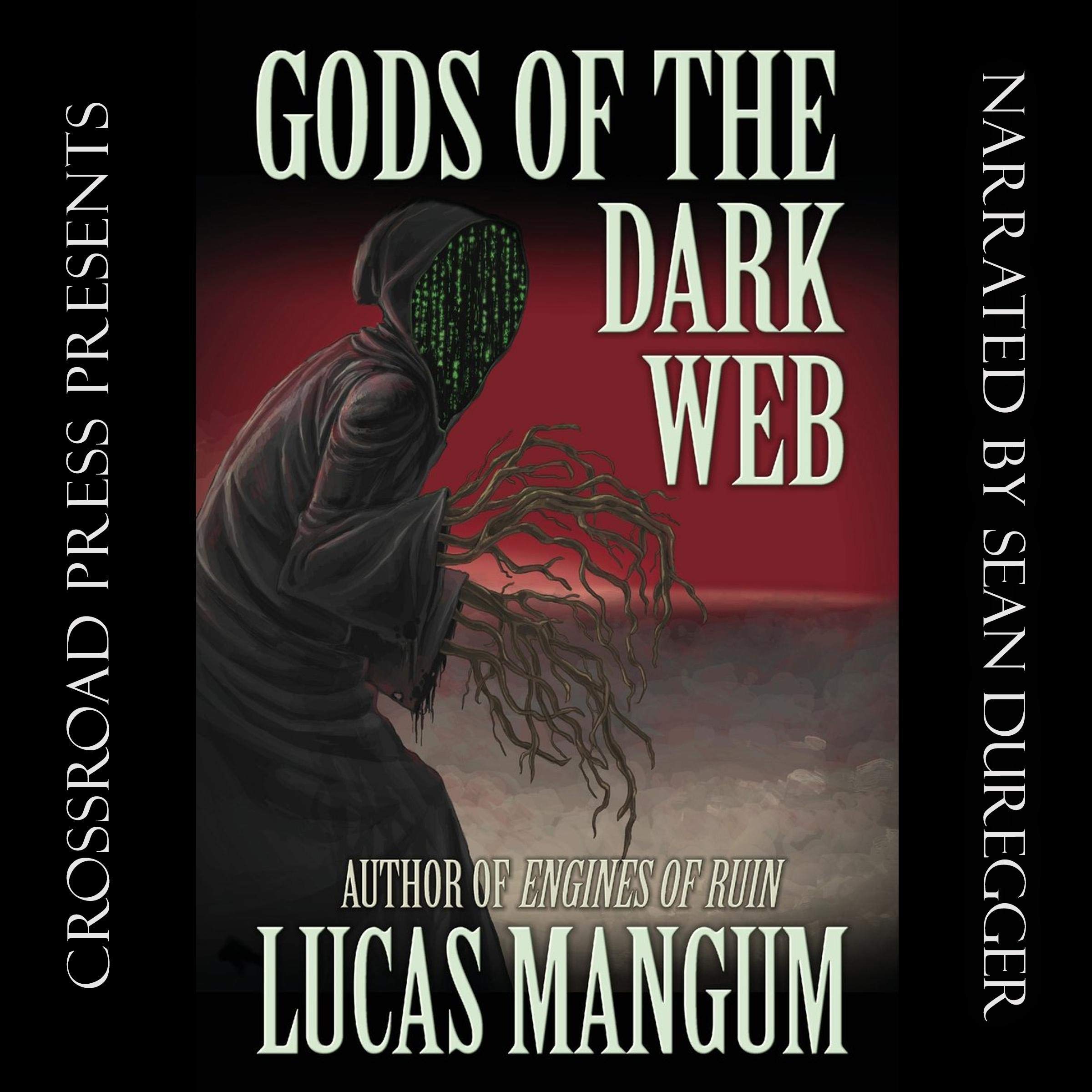 Gods of the Dark Web
