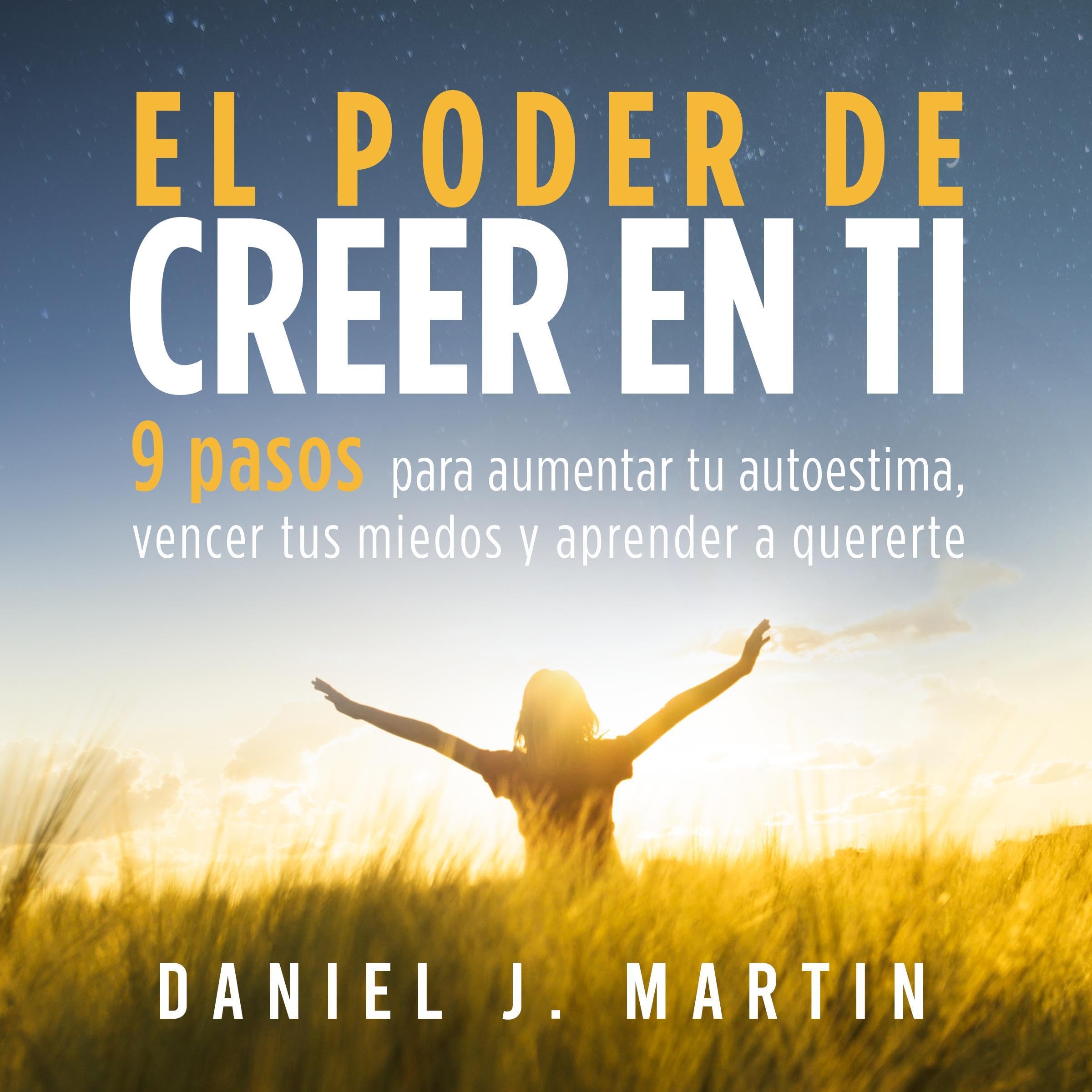 Cover art for El poder de creer en ti [The Power of Believing in Yourself]